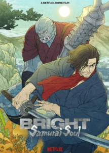 Bright: Samurai Soul